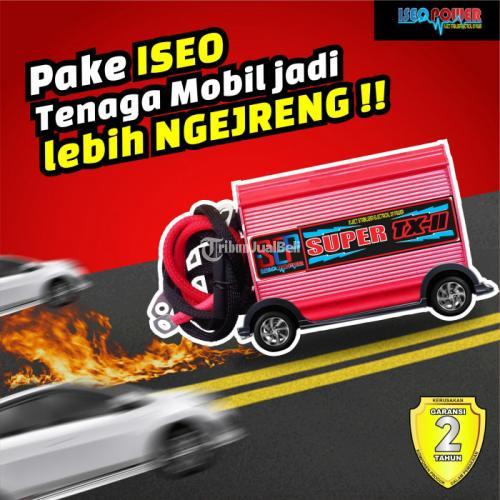 Mobil Dijamin Makin Hemat Dan Bertenaga Dengan Pasang Iseo Power Super