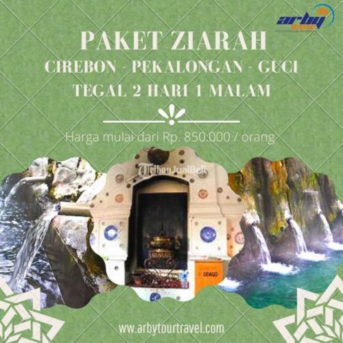 Paket Ziarah Cirebon Pekalongan Guci Tegal 2H1M -Jakarta Utara
