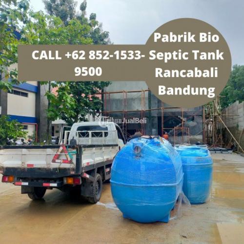 Kontraktor Besar Pabrik Bio Septic Tank Melayani Rancabali - Bandung
