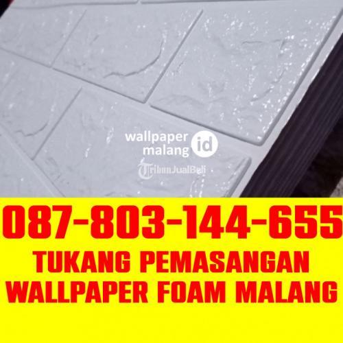 0878-0314-4655 TUKANG PEMASANGAN WALLPAPER FOAM MALANG || Wallpaper Malang ID adalah perusahaan yang