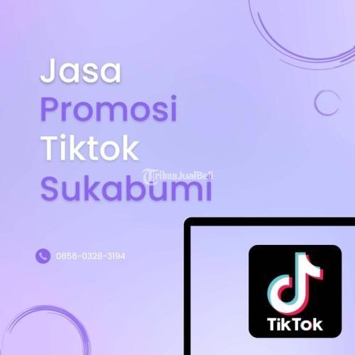 Jasa Tiktok Management di Sukabumi - TribunJualBeli.com