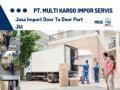 Kargo Import Door To Door Dari Malaysia Port - Jakarta Timur