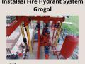 TERPERCAYA, WA 0851-7236-1020 Instalasi Fire Hydrant System Grogol