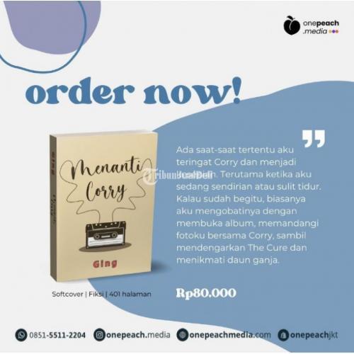 Buku Fiksi Judul Menanti Corry Ukuran 13 x 19 Softcover 401 Halaman - Jakarta Barat