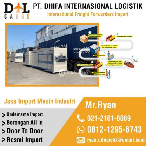 Jasa Import Mesin | PT. Dhifa Internasional Logistik - Jakarta Timur