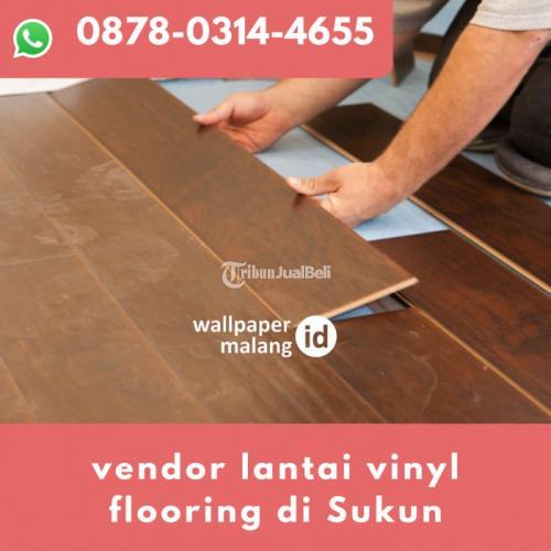 Vendor Lantai Vinyl Flooring di Sukun - Malang