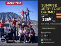Open Trip Bromo Sunrise Jeep Tour dari Gresik Surabaya Sidoarjo Setiap Weekend