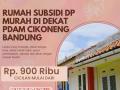 Rumah Subsidi Murah dengan DP Murah di Dekat PDAM Cikoneng Bandung
